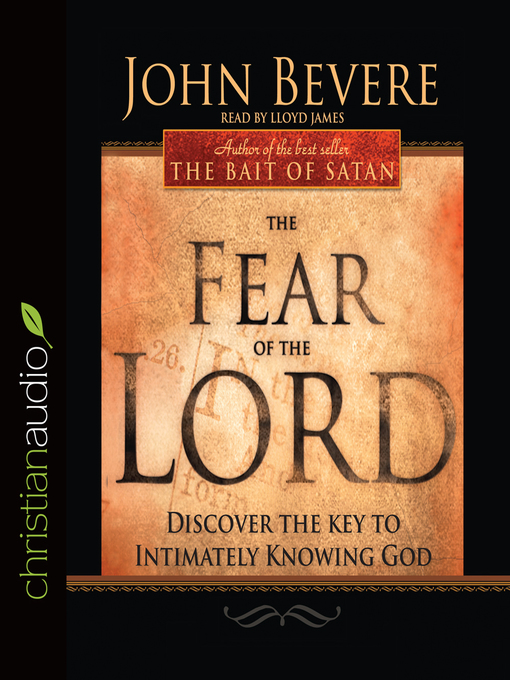 Title details for Fear of the Lord by John Bevere - Available